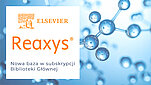 W lewym górnym rogu logo firmy Elsevier. Poniżej napis: Reaxys, nowa baza w subskrypcji Biblioteki Głównej.