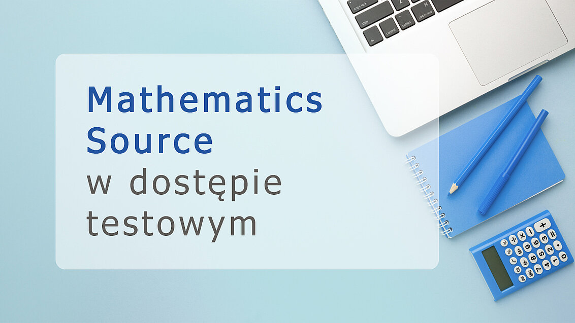Grafika z napisem: Mathematics Source w dostępie testowym