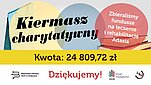 Baner podsumowujący kiermasz charytatywny. Grafika ozdobna, napisy: Kiermasz charytatywny; zbieraliśmy fundusze na leczenie i rehabilitację Adasia; kwota: 24809,72 zł; Dziękujemy! Loga: BG AGH, Dział Dostępności AGH, ZSN