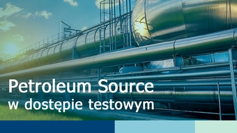 Grafika z napisem Petroleum Source w dostępie testowym